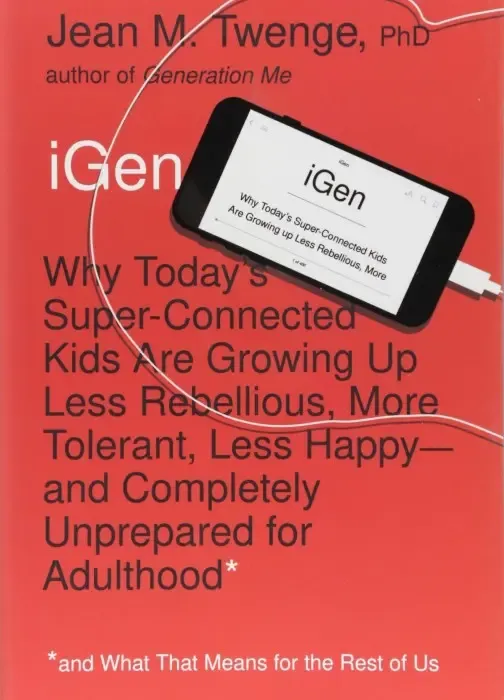 «iGen», Джин М. Твенге